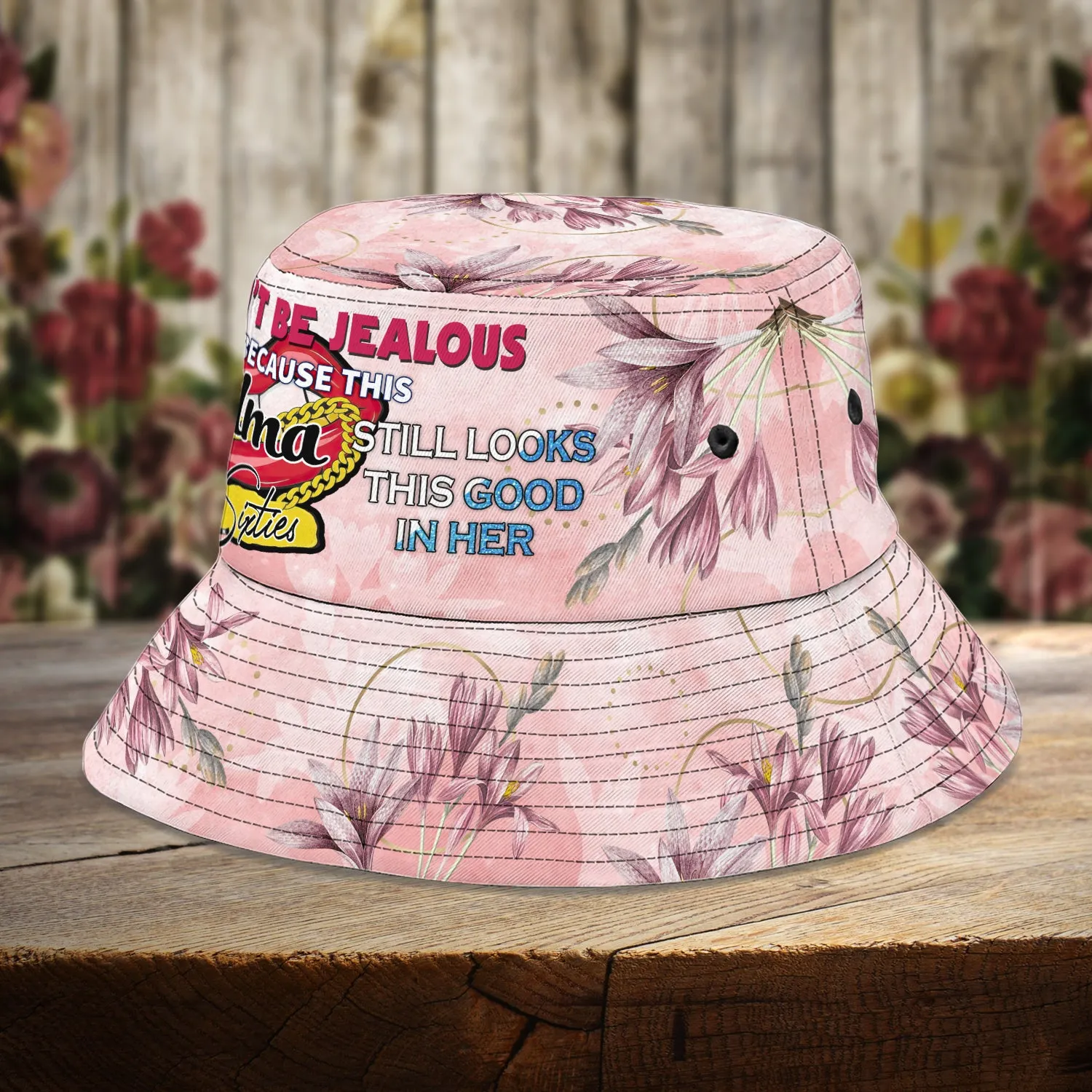 Bucket Hat - Grandma still look this good in Sixties- Hdmt