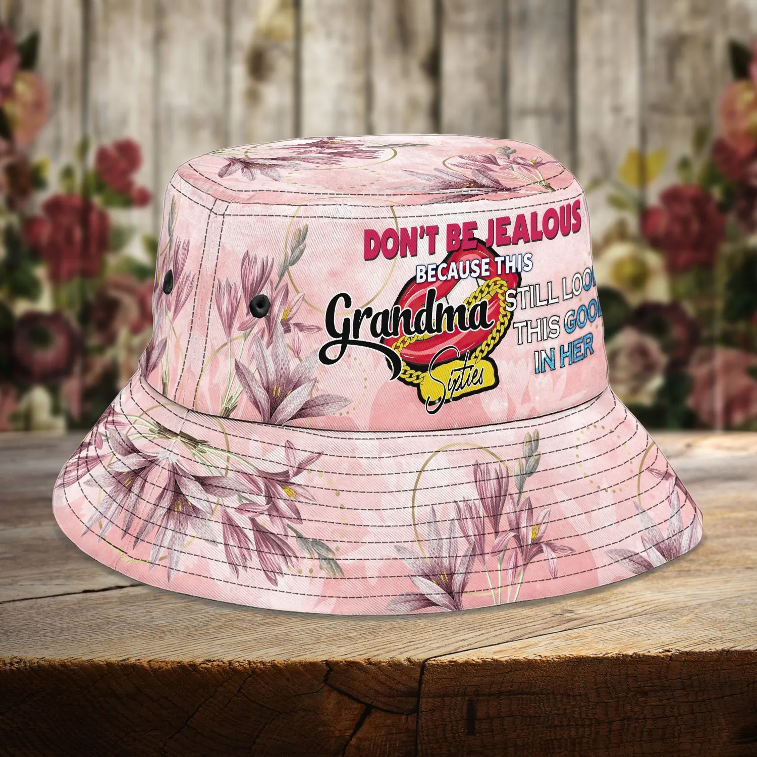 Bucket Hat - Grandma still look this good in Sixties- Hdmt