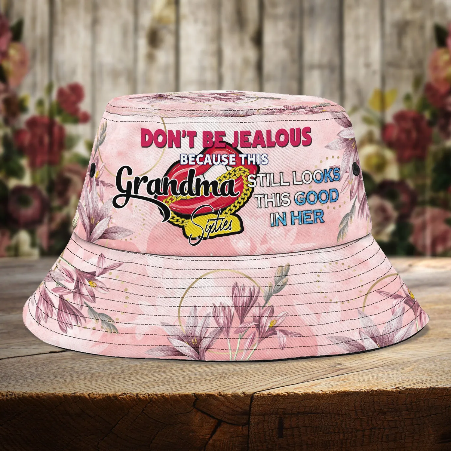 Bucket Hat - Grandma still look this good in Sixties- Hdmt