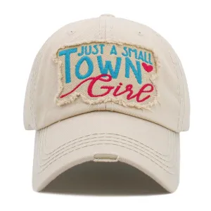 Just A Small Town Girl Hat