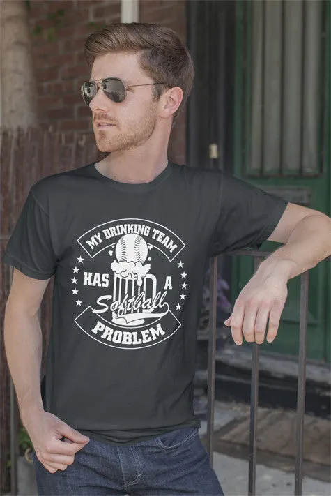 My Drinking Team Has a Softball Problem (MEN)