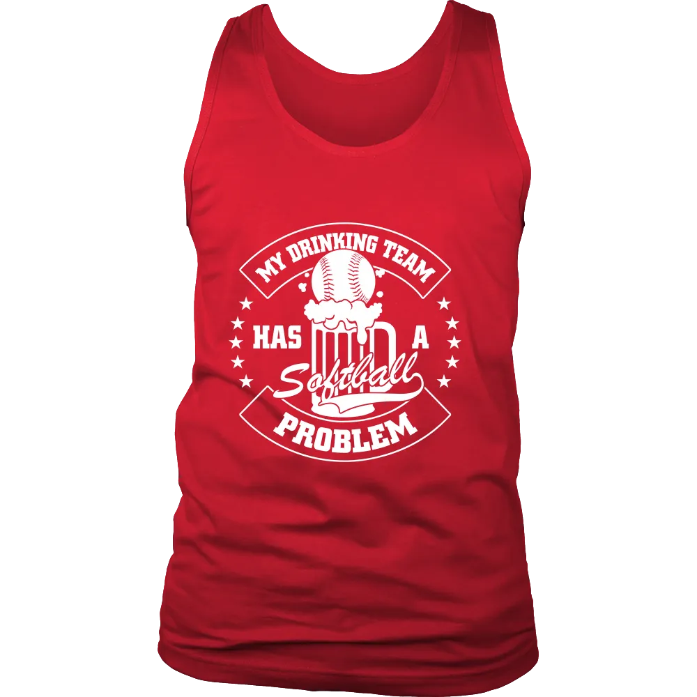 My Drinking Team Has a Softball Problem (MEN)