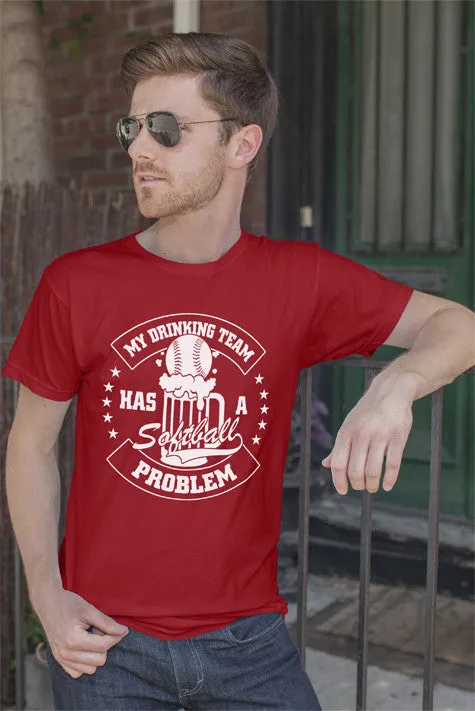 My Drinking Team Has a Softball Problem (MEN)
