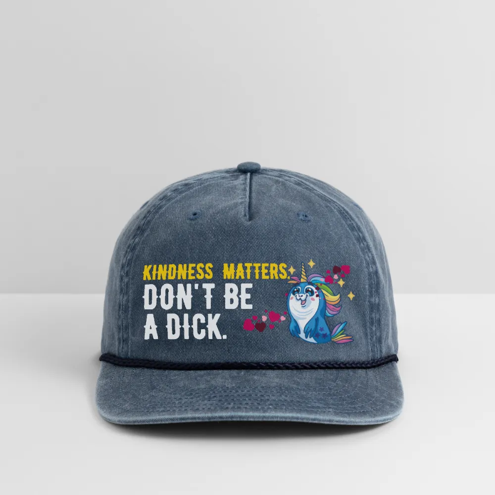 *SWEARY* KINDNESS MATTERS / DON'T BE A DICK - Baseball Cap (Kindness Matters/Don't Be a D*ick)